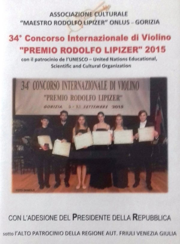 34° CONCORSO INTERNAZIONALE DI VIOLINO "PREMIO RODOLFO LIPIZER"  -  CERIMONIA DELLE PREMIAZIONI E CONCERTO DEI LAUREATI (2015)