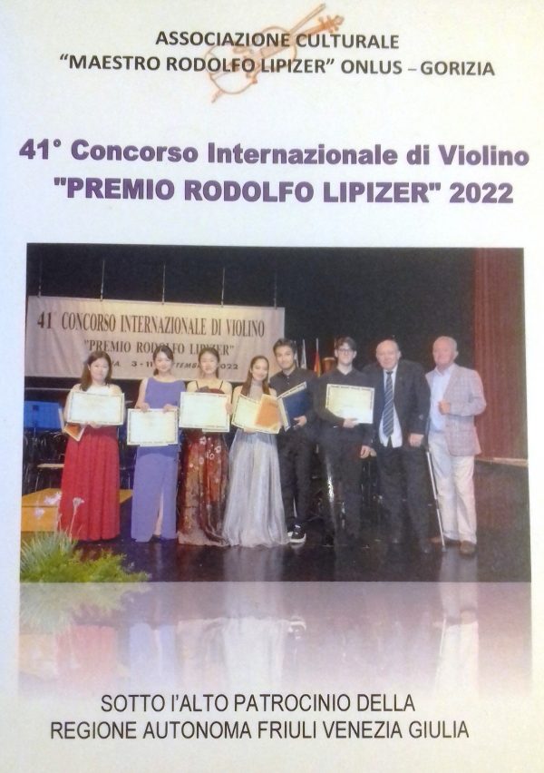 41° CONCORSO INTERNAZIONALE DI VIOLINO "PREMIO RODOLFO LIPIZER"  -  CERIMONIA DELLE PREMIAZIONI E CONCERTO DEI LAUREATI (2022)