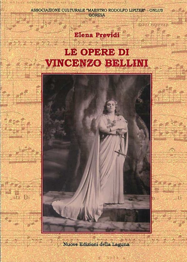 PREVIDI Elena, LE OPERE DI VINCENZO BELLINI