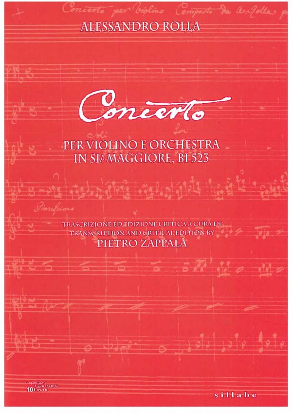 ROLLA Alessandro – Concerto per violino e orchestra in Sib magg., BI 523 (inedito), partitura, parti orchestrali e riduzione per pianoforte, trascrizione ed edizione a cura di Zappalà Pietro
