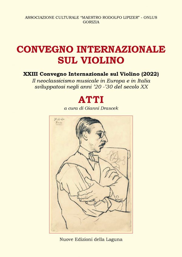 CONVEGNO INTERNAZIONALE SUL VIOLINO (2022) - ATTI  a cura di Gianni Drascek
